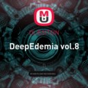 DLISSITSIN - DeepEdemia vol.8