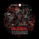 Kevin Wesp, Disastar & Luix Spectrum - Overdrive (Luix Spectrum Edit)