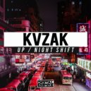 KVZAK - Night Shift (Extended Mix)
