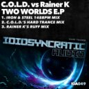 C.O.L.D. vs Rainer K - Two Worlds (C.O.L.D.\'s Hard Trance Mix)