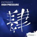 Entrance - High Pressure (Extended Mix)