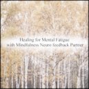 Mindfulness Neuro Feedback Partner - Hugo & Mental Stability (Original Mix)