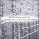 Mindfulness Neuro Feedback Partner - Rose & Healing