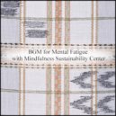 Mindfulness Sustainability Center - Gladiolus & Energy (Original Mix)