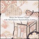 Mindfulness Sustainability Center - Capricorn & Rhythm (Original Mix)