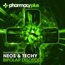 Neos & Techy - Bipolar Disorder (Original Mix)