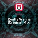 Gosize - Really Wanna