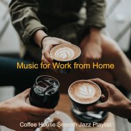 Coffee House Smooth Jazz Playlist - Cool Social Distancing