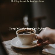 Jazz Music for Studying - Energetic No Drums Jazz - Background for Boutique Cafes