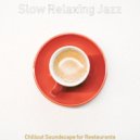 Slow Relaxing Jazz - Sublime Backdrop for Cozy Coffee Shops ()