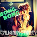 BONG BONG - CA! ()