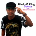 Black 45 King & Blastor Swaroskii - Suena (feat. Blastor Swaroskii) (Original Mix)
