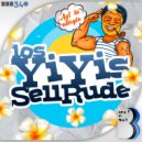 SellRude - Los Yiyis (Original Mix)