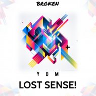 Y.D.M - Lost Sence!