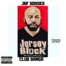 JBF Bosses - Club Banga (Original Mix)