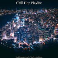 Chill Hop Playlist - Outstanding Jazzhop Lofi - Background for Study Sessions
