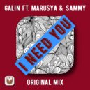 GALIN feat. Marusya & Sammy - I Need You (Radio Edit)