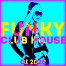 GI - Club/Funky House Party #5. (Mix\'2020 Vol.66)