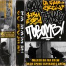 MALKER DA FAR CREW & ЭНЗИ БРУКС - To Bomb