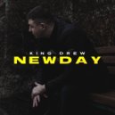 K1nG DrEw - New Day (prod. by Zapp Chopper)