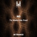 NG - To Make Me Feel