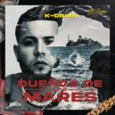 K-Drian - Dueños De Los Mares (Original Mix)