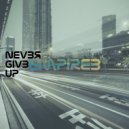 EmpireB - Never Give Up (Original Mix)