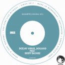 Deejay Virus_Soulkid & Sosty Da1402 - S.O.S Bytes (feat. Sosty Da1402)