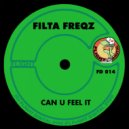 Filta Freqz - Can U Feel It (Original Mix)