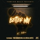 Pc Patton & Izreal Gates & Tim Henderson & JB Powell - Better Way (feat. Izreal Gates, Tim Henderson & JB Powell)