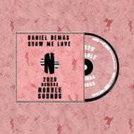 Daniel Demas - Show Me Love