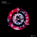 SaseK - The Meaning Of Life (Original Mix)