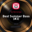 Dj Veroniya - Best Summer Bass (#3)