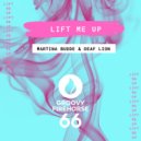 Deaf Lion & Martina Budde - Lift Me Up (Original Mix)