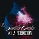 La Santa Grifa - A Ti Mi Dama ()