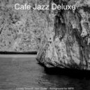 Cafe Jazz Deluxe - Feeling for Stress Relief ()