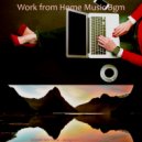 Work from Home Music Bgm - Tremendous Smooth Jazz Guitar - Background for Staying at Home ()