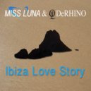 Miss Luna & Q DeRHINO - Ibiza Love Story (Radio Version)
