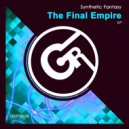 Synthetic Fantasy - The Final Empire (Original Mix)
