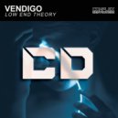 Vendigo - Low end Theory (Original Mix)
