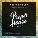 Felipe Fella - Dancing (Original Mix)