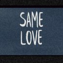 Osc Project - Same Love