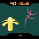 RONEeS - Dry
