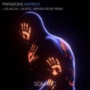 Paradoks - Marble (BLANCAh Remix)