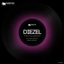 Diezel - Find Yourself