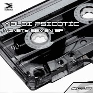 Yoldi Psicòtic - Ninety Seven