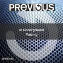 In Underground - Extasy In Underground