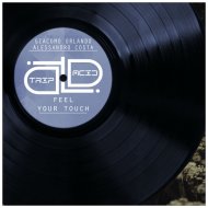 Giacomo Orlando & Alessandro Costa - Feel Your Touch