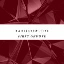 Dariush Feat.Tina - First Groove (Radio Edit)