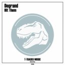 Degrand - Hit Them
